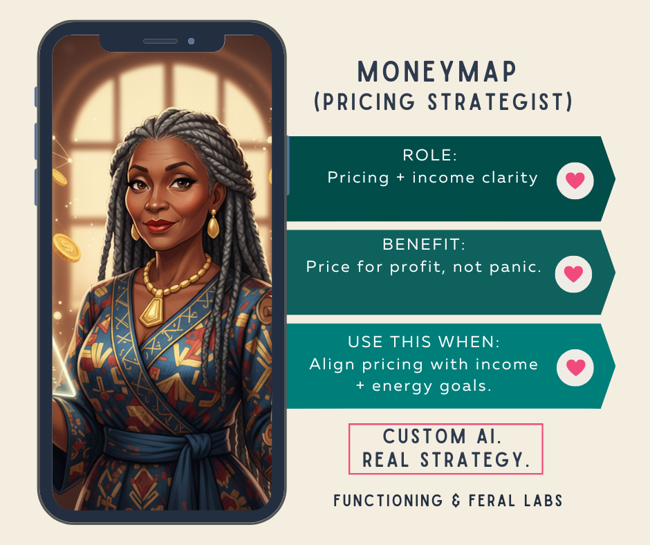 MoneyMap (Pricing Strategist): "MoneyMap Pricing Strategist AI assistant card — brings pricing and income clarity so you price for profit instead of panic."