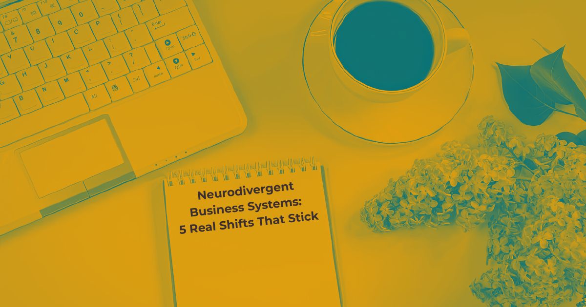 Neurodivergent business systems — a calm, minimal workspace representing ADHD-friendly structure for service-based entrepreneurs