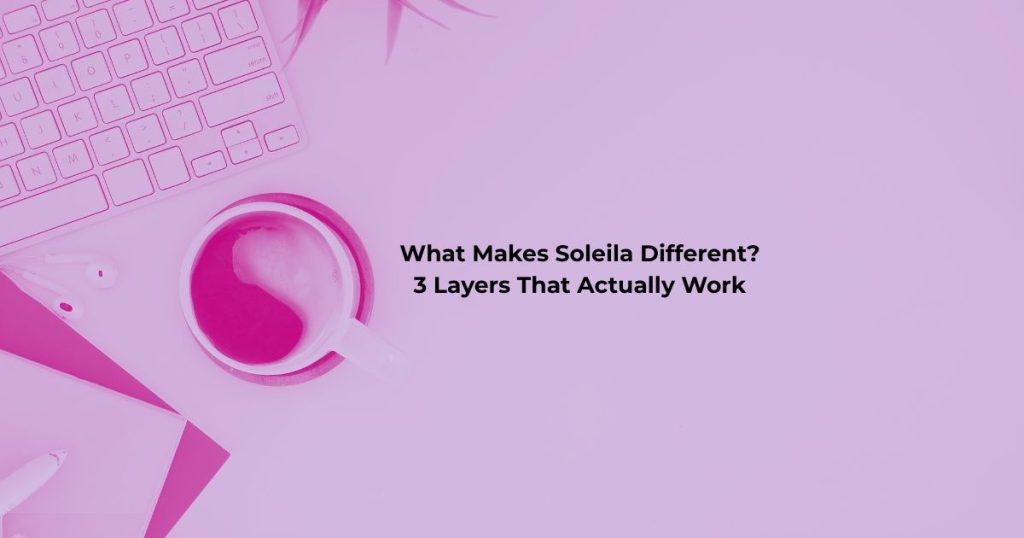 What makes Soleila different blog post featured image by We Thrive Collective