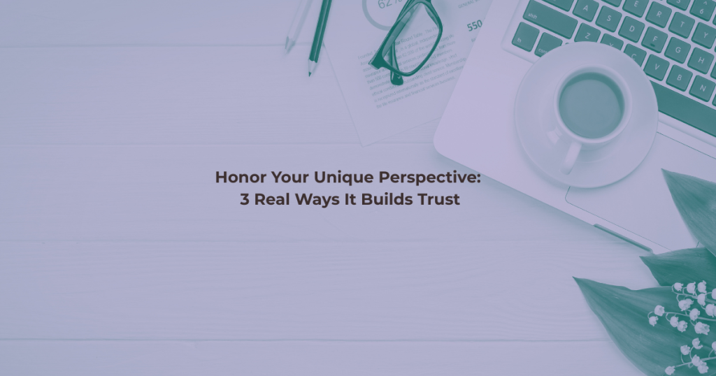 Honor your unique perspective blog post featured image by We Thrive Collective